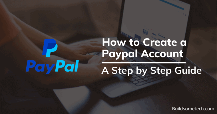 How To Create PayPal Account in India 2021 [Full Updated]